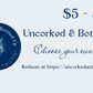 Uncorked & Bottled Up Gift Card